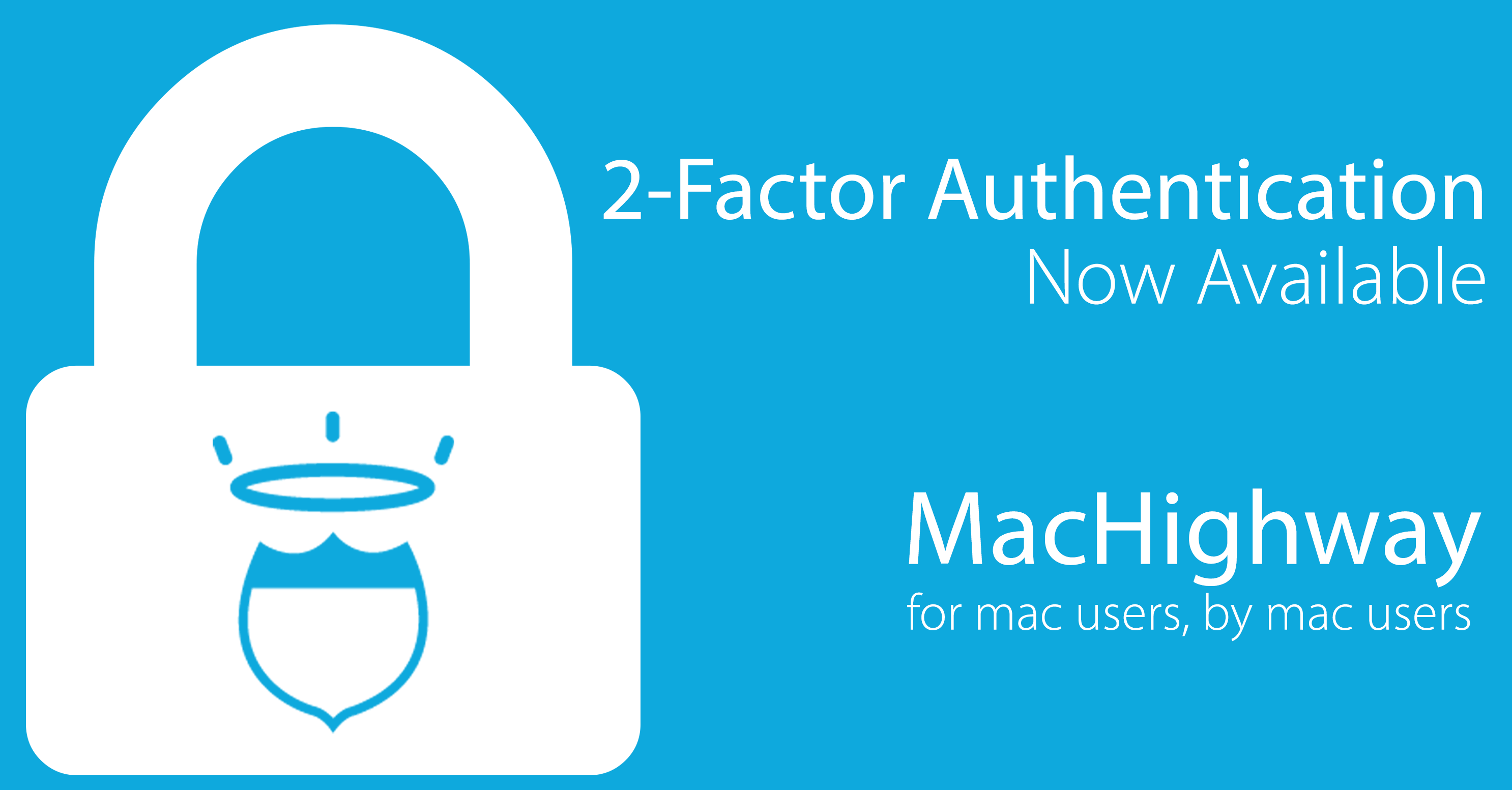 MacHighway 2-Factor Authentication now available